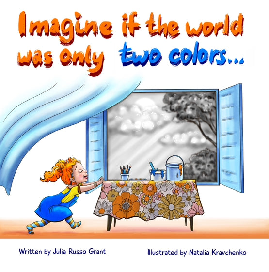 Imagine if the world was only two colors... US Paperback version